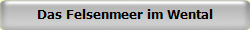 Das Felsenmeer im Wental